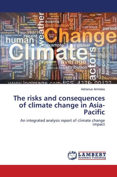 The risks and consequences of climate change in Asia-Pacific