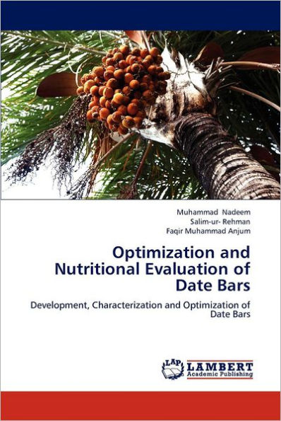 Optimization and Nutritional Evaluation of Date Bars