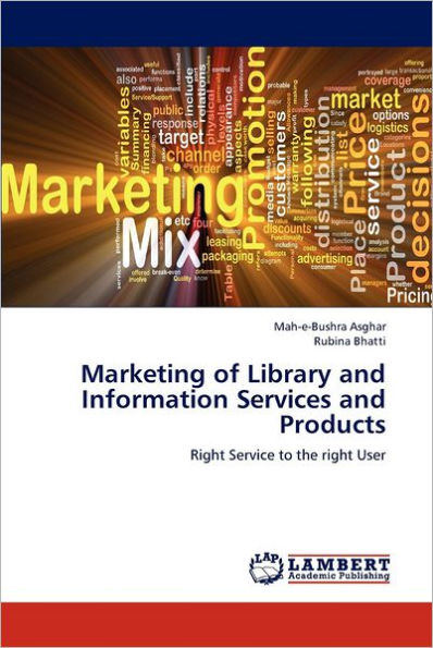 Marketing of Library and Information Services and Products