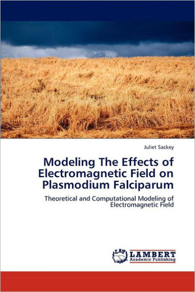 Modeling The Effects of Electromagnetic Field on Plasmodium Falciparum