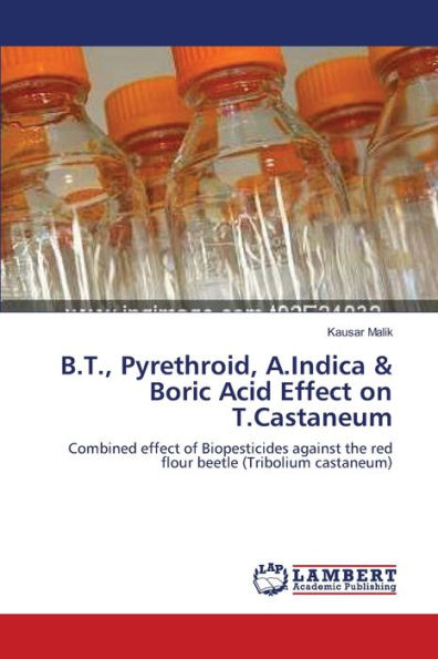 B.T., Pyrethroid, A.Indica & Boric Acid Effect on T.Castaneum