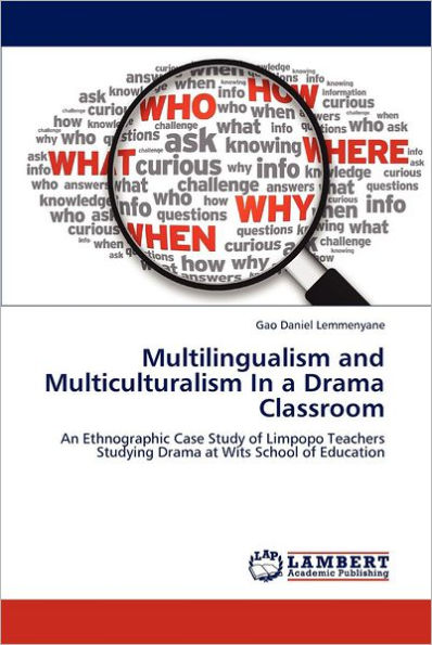 Multilingualism and Multiculturalism in a Drama Classroom