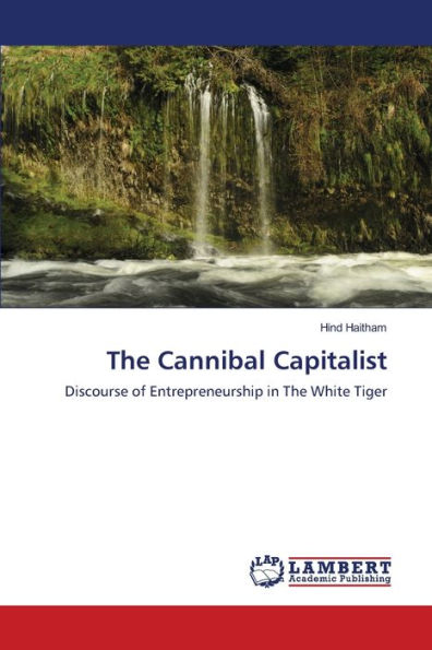 The Cannibal Capitalist