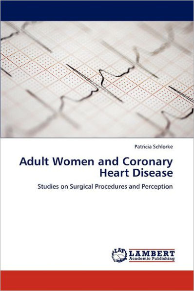 Adult Women and Coronary Heart Disease