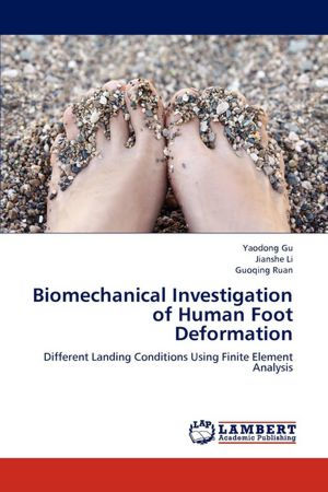 Biomechanical Investigation of Human Foot Deformation