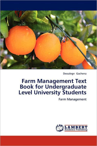 Farm Management Text Book for Undergraduate Level University Students