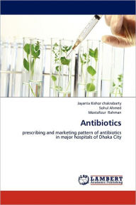 Title: Antibiotics, Author: Jayanta Kishor chakrabarty