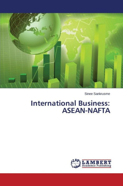 International Business: ASEAN-NAFTA