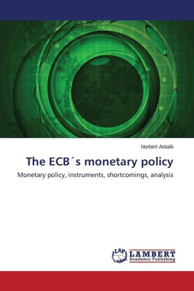 The ECB´s monetary policy