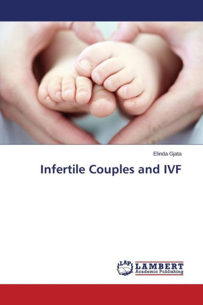 Infertile Couples and IVF