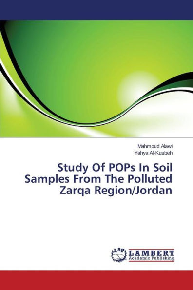 Study of Pops in Soil Samples from the Polluted Zarqa Region/Jordan