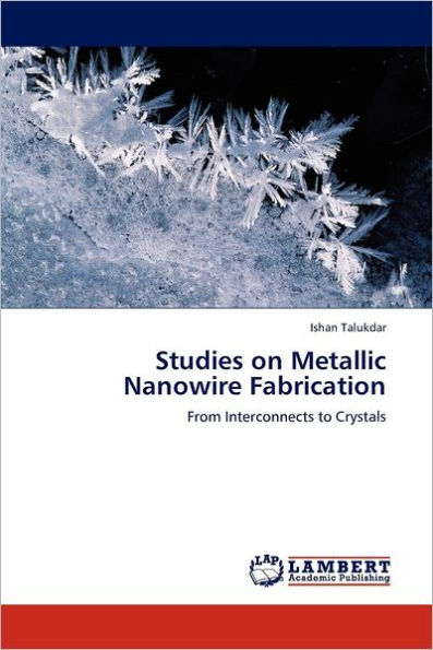 Studies on Metallic Nanowire Fabrication