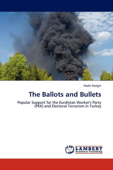 The Ballots and Bullets