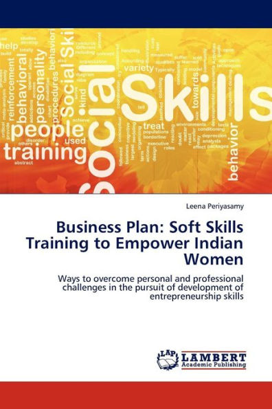 Business Plan: Soft Skills Training to Empower Indian Women