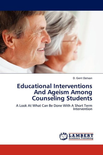 Educational Interventions and Ageism Among Counseling Students