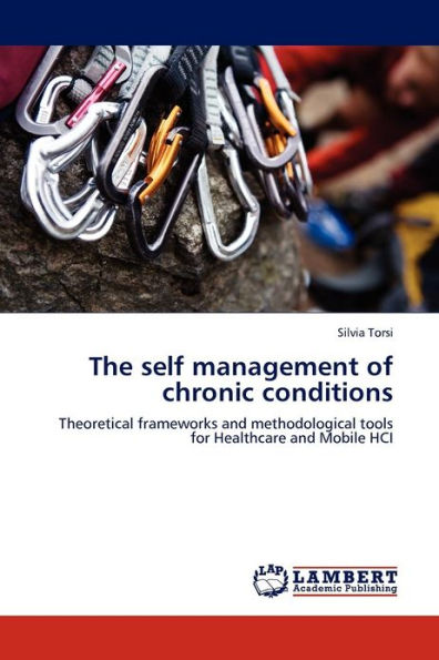 The Self Management of Chronic Conditions