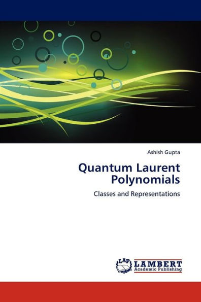 Quantum Laurent Polynomials