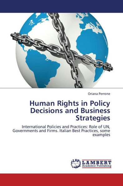 Human Rights in Policy Decisions and Business Strategies
