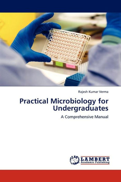 Practical Microbiology for Undergraduates