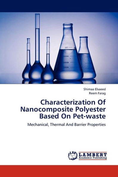 Characterization of Nanocomposite Polyester Based on Pet-Waste
