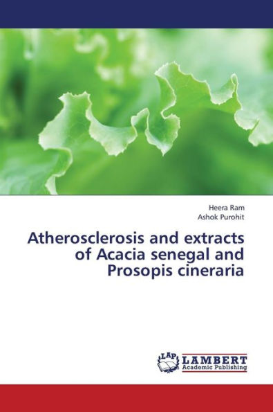 Atherosclerosis and Extracts of Acacia Senegal and Prosopis Cineraria