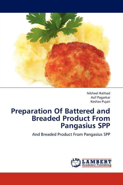 Preparation of Battered and Breaded Product from Pangasius Spp