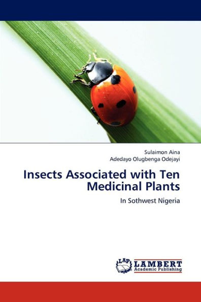 Insects Associated with Ten Medicinal Plants
