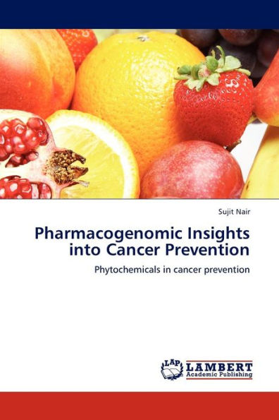Pharmacogenomic Insights Into Cancer Prevention