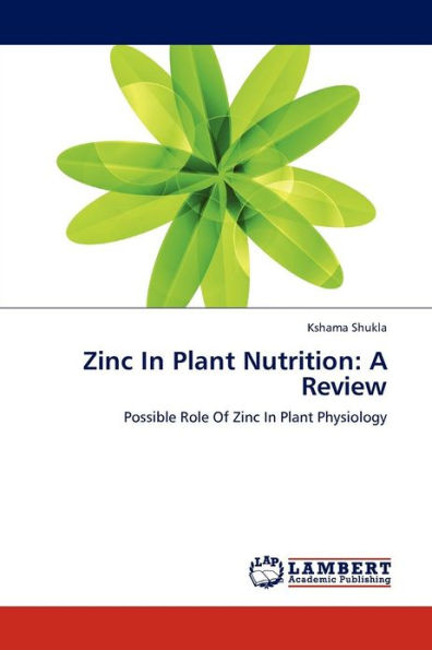 Zinc in Plant Nutrition: A Review
