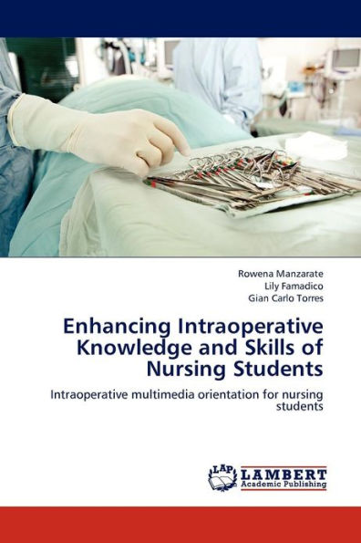 Enhancing Intraoperative Knowledge and Skills of Nursing Students