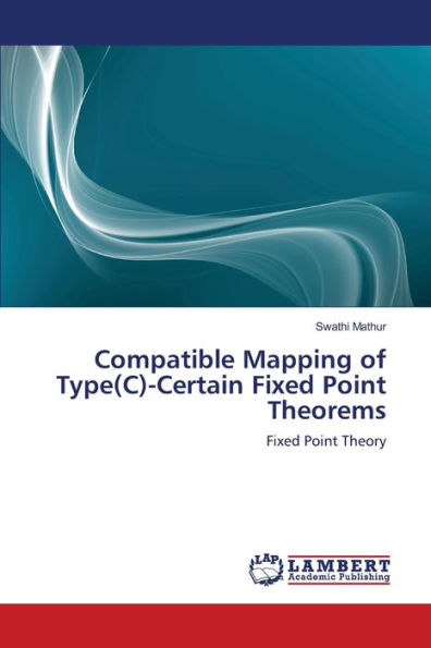Compatible Mapping of Type(C)-Certain Fixed Point Theorems