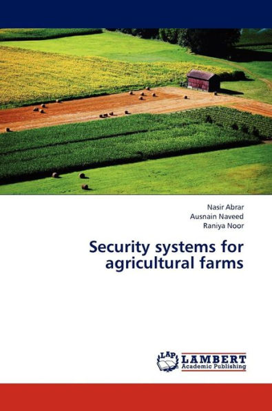 Security systems for agricultural farms