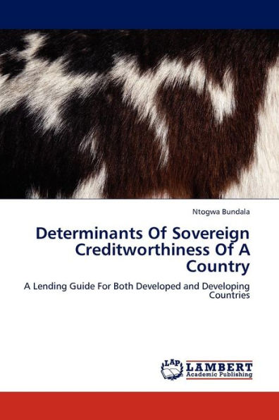 Determinants of Sovereign Creditworthiness of a Country