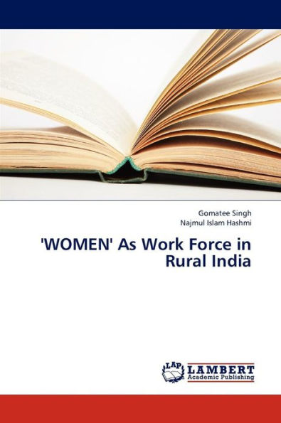 'Women' as Work Force in Rural India