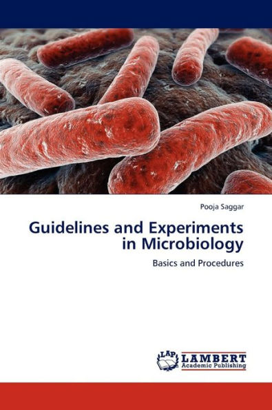 Guidelines and Experiments in Microbiology