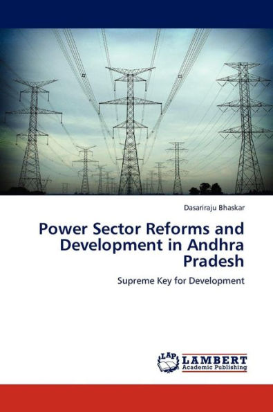 Power Sector Reforms and Development in Andhra Pradesh