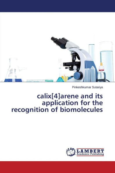 calix[4]arene and its application for the recognition of biomolecules