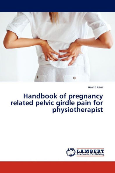 Barnes and Noble Handbook of Pregnancy Related Pelvic Girdle Pain