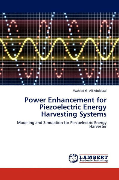 Power Enhancement for Piezoelectric Energy Harvesting Systems