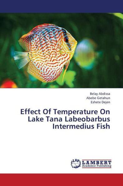Effect of Temperature on Lake Tana Labeobarbus Intermedius Fish