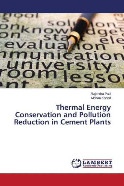 Thermal Energy Conservation and Pollution Reduction in Cement Plants