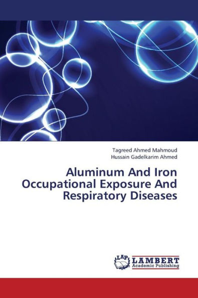 Aluminum and Iron Occupational Exposure and Respiratory Diseases