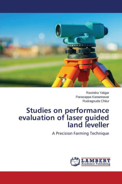 Studies on performance evaluation of laser guided land leveller