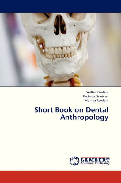 Short Book on Dental Anthropology