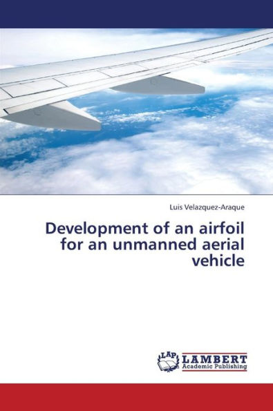 Development of an Airfoil for an Unmanned Aerial Vehicle