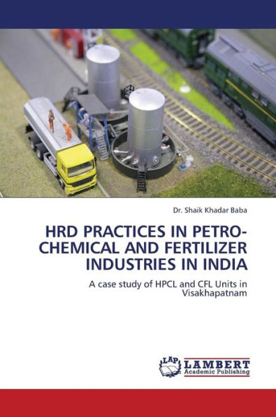 Hrd Practices in Petro-Chemical and Fertilizer Industries in India