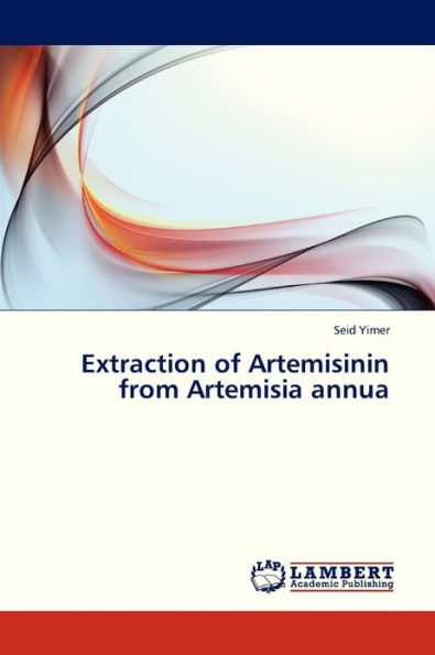 Extraction of Artemisinin from Artemisia annua