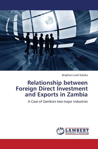 Relationship Between Foreign Direct Investment and Exports in Zambia