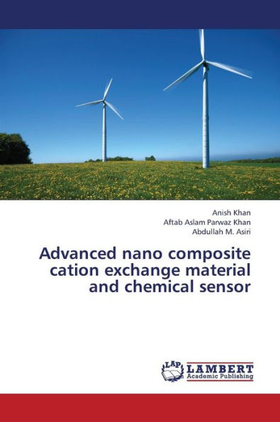 Advanced Nano Composite Cation Exchange Material and Chemical Sensor