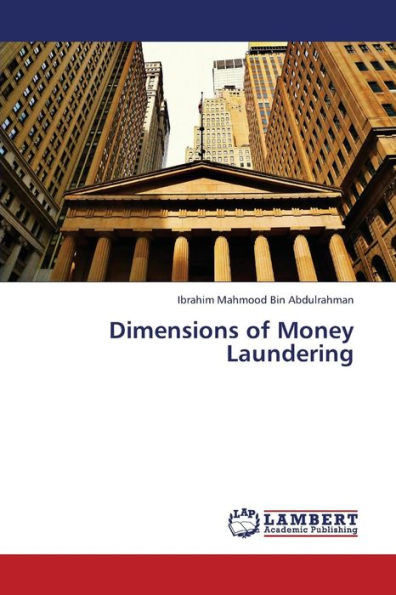 Dimensions of Money Laundering